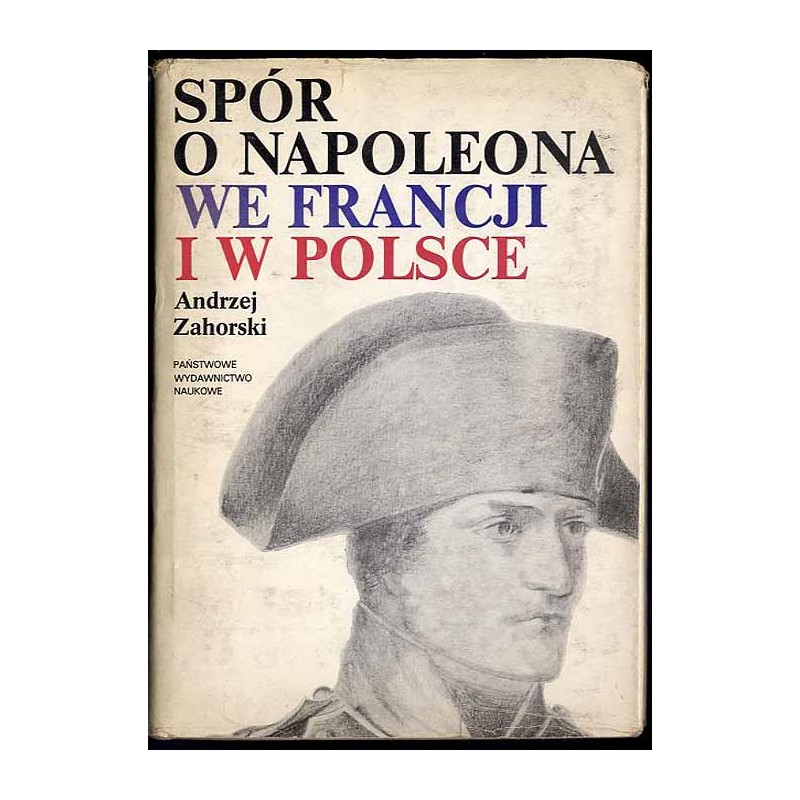 Spór o Napoleona we Francji i w Polsce