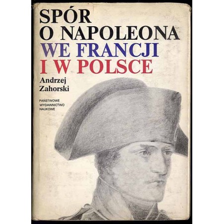 Spór o Napoleona we Francji i w Polsce