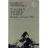 W alejach spacerują "Tygrysy". Sierpień - wrzesień 1944
