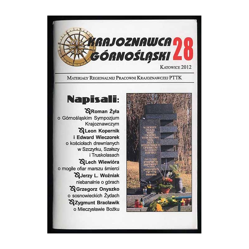 Krajoznawca Górnośląski. Materiały szkoleniowo-informacyjne. Zeszyt nr 28 (2012)