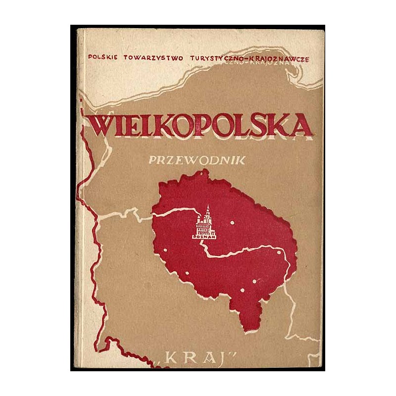 Wielkopolska. Przewodnik turystyczny