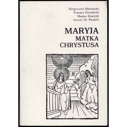 Maryja Matka Chrystusa.  Wprowadzenie ogólne, Niepokalane Poczęcie, Dzieciństwo Maryi, Zwiastowanie, Nawiedzenie