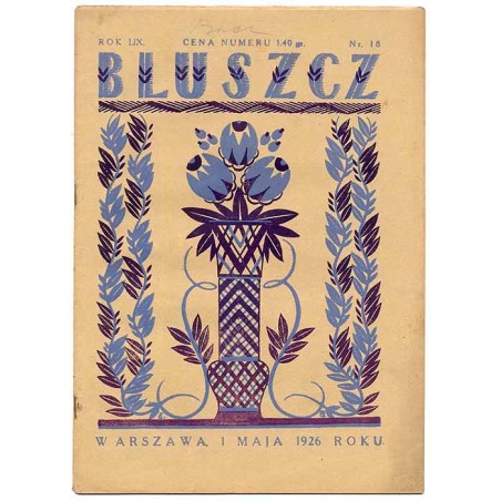 Bluszcz. Pismo tygodniowe ilustrowane dla kobiet. R.59 (1926). Nr 18 (1 maja 1926)