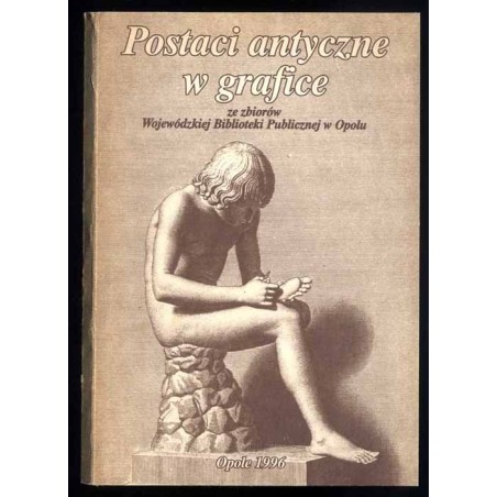 Postaci antyczne w grafice ze zbiorów Wojewódzkiej Biblioteki Publicznej w Opolu
