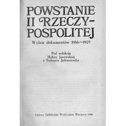 Powstanie II Rzeczypospolitej. Wybór dokumentów 1866-1925