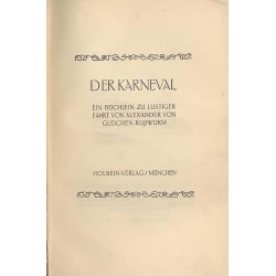 Der Karneval. Ein Büchlein zu lustiger Fahrt