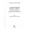Leksykon zakonnic polskich epoki przedrozbiorowej. T.1: Polska Zachodnia i Północna