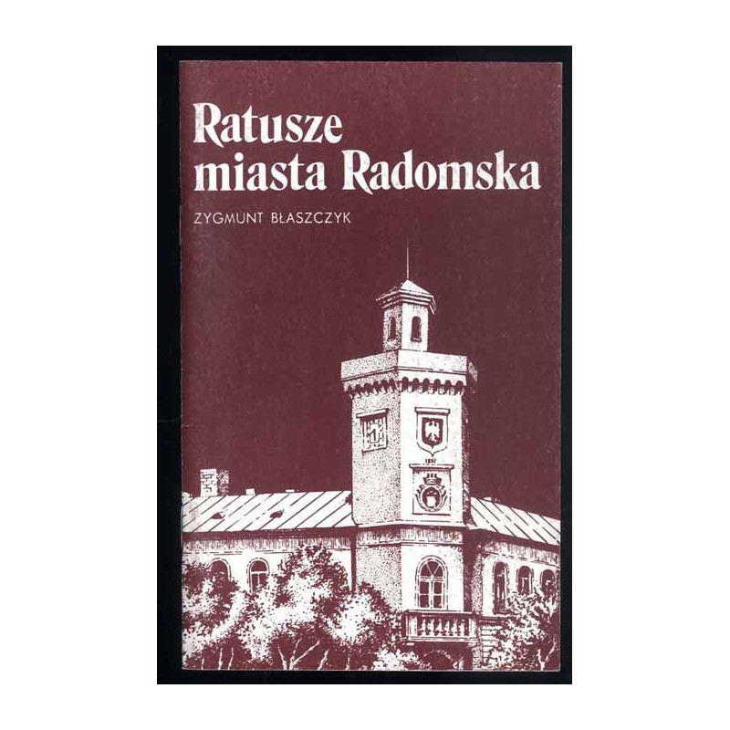Ratusze miasta Radomska