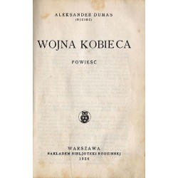 Czarny Tulipan. Powieść Wojna kobieca. Powieść