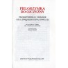 Pielgrzymka do ojczyzny. Przemówienia i homilie Ojca Świętego Jana Pawła II