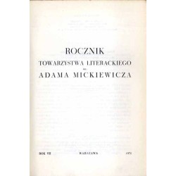 Rocznik Towarzystwa Literackiego im. Adama Mickiewicza. R.7 (1972)