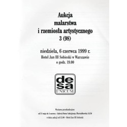 Dom Aukcyjny DESA UNICUM. Katalog 3 (98). Aukcja malarstwa i rzemiosła artystycznego