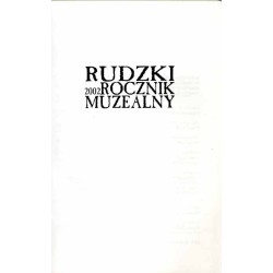 Rudzki Rocznik Muzealny 2002 / Ruda Śląska Muzeum Miejskie
