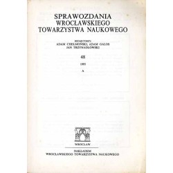 Sprawozdania Wrocławskiego Towarzystwa Naukowego. [Seria] A. Nr 48 (1993)