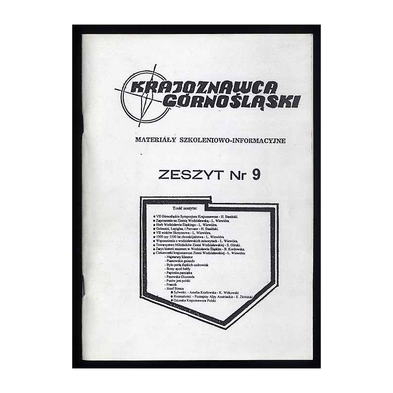 Krajoznawca Górnośląski. Materiały szkoleniowo-informacyjne. Zeszyt nr 9 (1994)