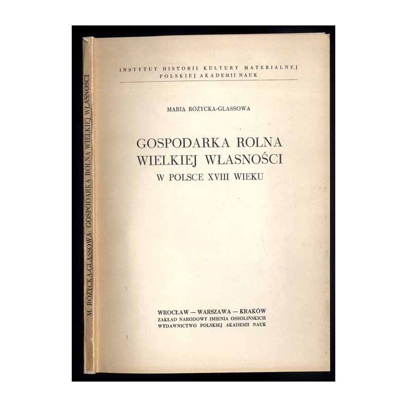 Gospodarka rolna wielkiej własności w Polsce XVIII wieku
