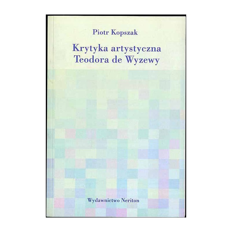 Krytyka artystyczna Teodora de Wyzewy