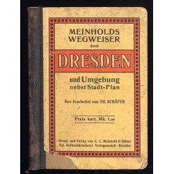 Wegweiser durch Dresden und Umgebung nebst einem Stadtplan