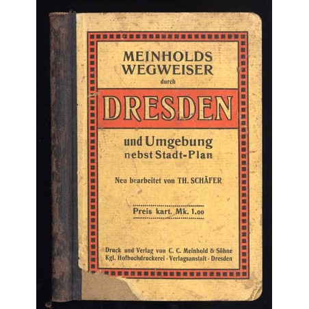 Wegweiser durch Dresden und Umgebung nebst einem Stadtplan