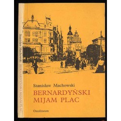 Bernardyński mijam plac