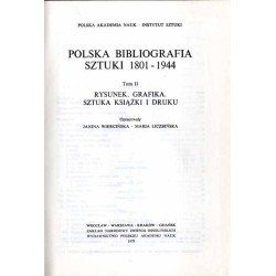 Polska bibliografia sztuki. T.2: Rysunek, grafika, sztuka książki i druku