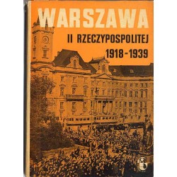 Warszawa II Rzeczypospolitej 1918-1939. Z.5 (1973)