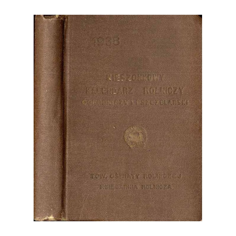Kieszonkowy Kalendarz Rolniczy Ogrodniczy i Pszczelarski na rok 1938. R.9