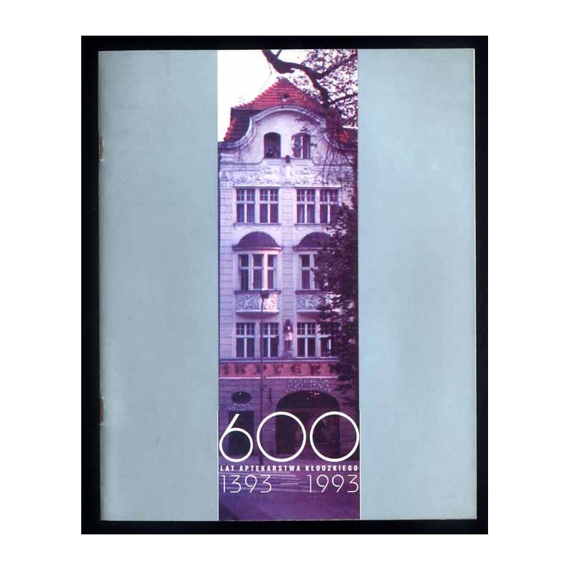 600 lat aptekarstwa kłodzkiego