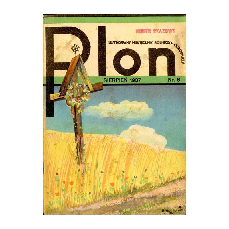 Plon. Ilustrowany miesięcznik rolniczo-ogrodniczy. R.4 (1937). Nr 8 (sierpień 1937)