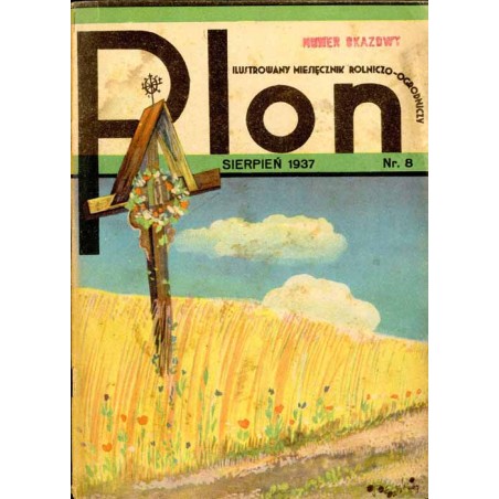 Plon. Ilustrowany miesięcznik rolniczo-ogrodniczy. R.4 (1937). Nr 8 (sierpień 1937)