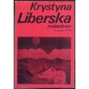 Krystyna Liberska. Malarstwo, kwiecień 1976