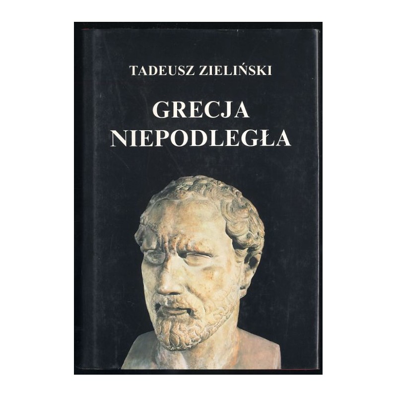 Świat antyczny. [T.2]: Grecja niepodległa