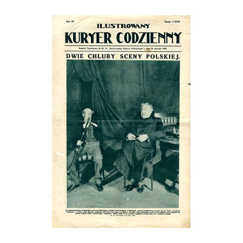 Ilustrowany Kurier Codzienny. Bezpłatny dodatek tygodniowy "Ilustrowanego Kuriera Codziennego" do nr 30. R.4 (1928). Nr 5 (155)