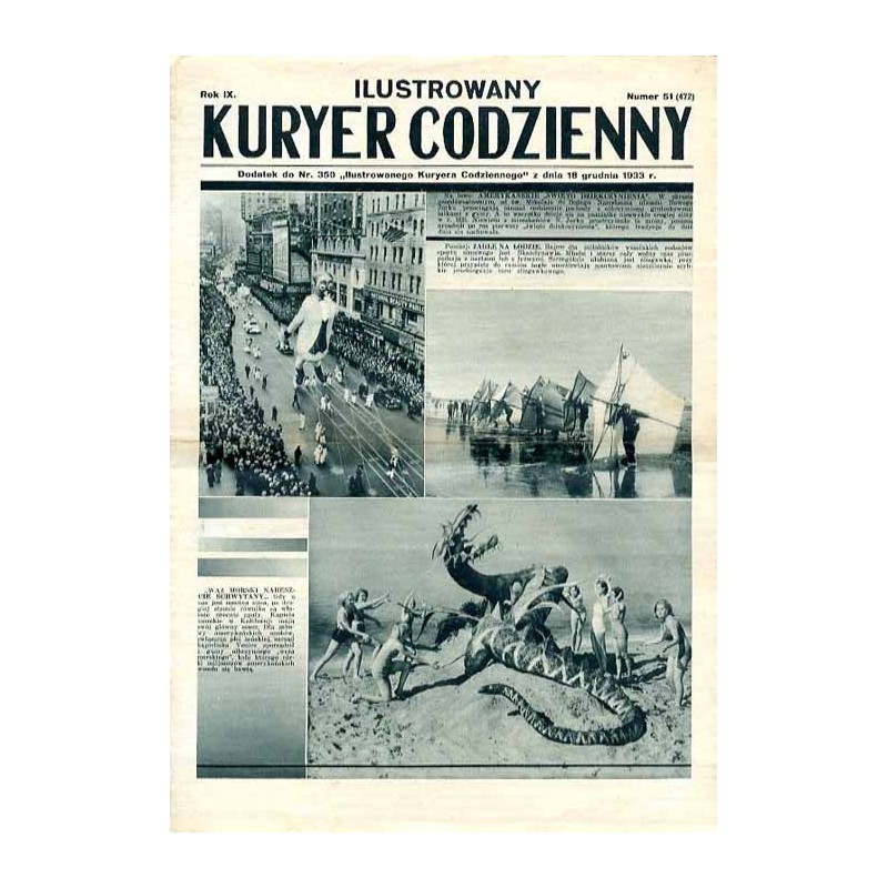 Ilustrowany Kurier Codzienny. Bezpłatny dodatek tygodniowy "Ilustrowanego Kuriera Codziennego" do nr 350. R.9 (1933). Nr 51 (472