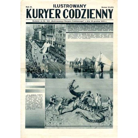 Ilustrowany Kurier Codzienny. Bezpłatny dodatek tygodniowy "Ilustrowanego Kuriera Codziennego" do nr 350. R.9 (1933). Nr 51 (472