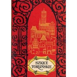 Szkice toruńskie (XIII-XVIII w.)
