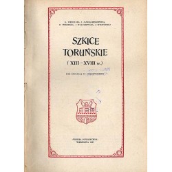 Szkice toruńskie (XIII-XVIII w.)