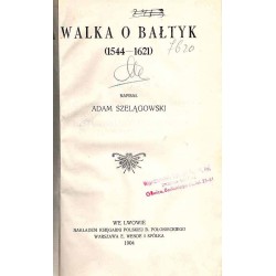 Walka o Bałtyk (1544-1621)