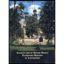 Sanktuarium Matki Bożej Patronki Rodzin w Leśniowie