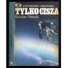Tylko cisza