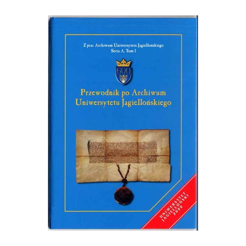 Przewodnik po Archiwum Uniwersytetu Jagiellońskiego