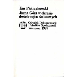 Jasna Góra w okresie dwóch wojen światowych