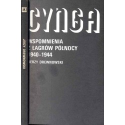Cynga. Wspomnienia z łagrów północy 1940-1944