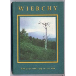 Wierchy. Rocznik poświęcony górom. Organ Komisji Turystyki Górskiej Zarządu Głównego Polskiego Towarzystwa Turystyczno-Krajoznaw