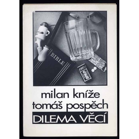 Milan Kníže, Tomáš Pospěch. Dilema Věcí