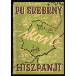 Po srebrny skarb Hiszpanii