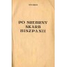 Po srebrny skarb Hiszpanii