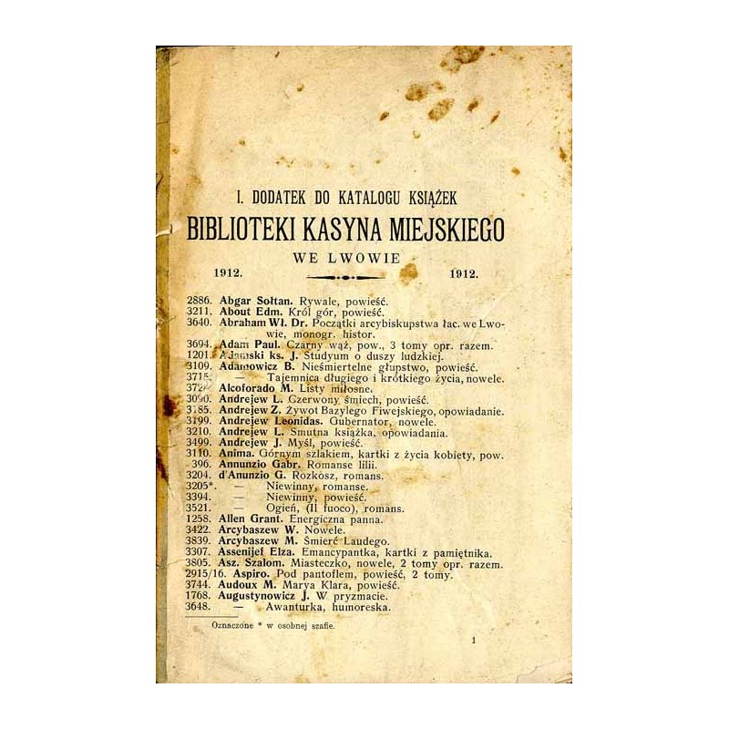 I. Dodatek do Katalogu Książek Biblioteki Kasyna Miejskiego we Lwowie 1912