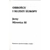 Obrońcy i słudzy Europy