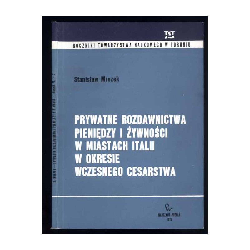 Prywatne rozdawnictwa pieniędzy i żywności w miastach Italii w okresie wczesnego cesarstwa